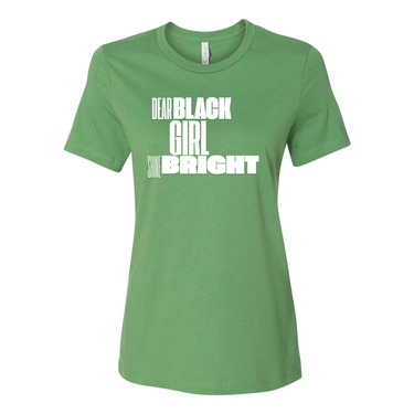 Dear Black Girl Shine Bright - Women’s Relaxed Jersey Tee - Plant Based Hair Care for Natural Hair